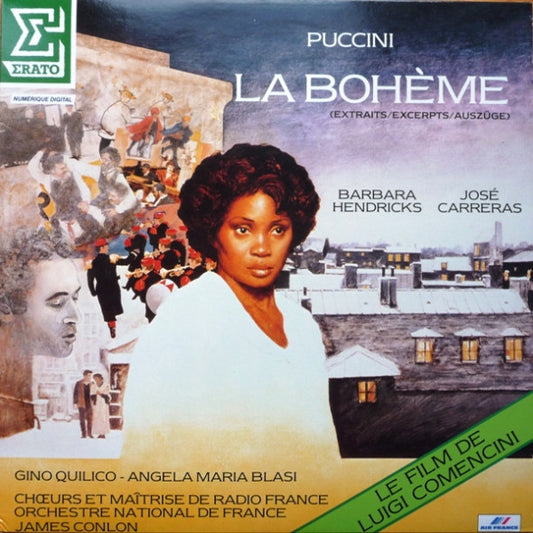 Giacomo Puccini - Barbara Hendricks, José Carreras, Gino Quilico, Angela Maria Blasi, Chœur de Radio France Et Maîtrise De Radio France, Orchestre National De France, James Conlon : La Bohème (Extraits = Excerpts = Auszüge) (LP, Album)