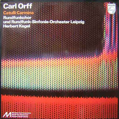 Carl Orff, Rundfunkchor Leipzig Und Rundfunk-Sinfonie-Orchester Leipzig, Herbert Kegel : Catulli Carmina (LP)