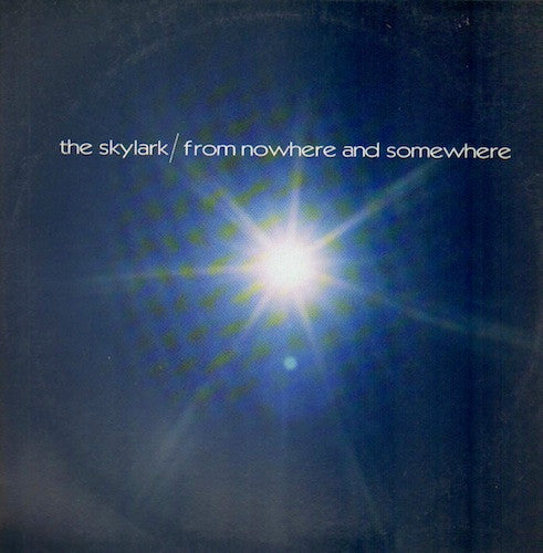 Henrik Håkansson : The Skylark / From Nowhere And Somewhere (LP)