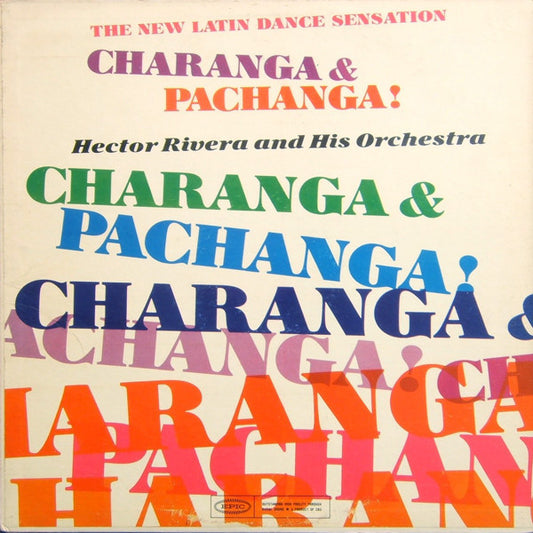 Hector Rivera And His Orchestra : The New Latin Dance Sensation Charanga & Pachanga! (LP, Album, Mono)