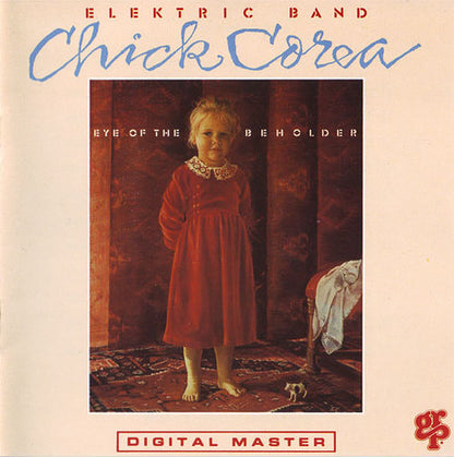 The Chick Corea Elektric Band : Eye Of The Beholder (LP, Album)