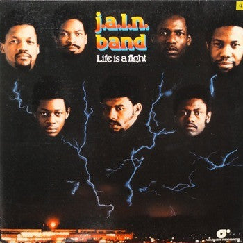 J.A.L.N. Band : Life Is A Fight (LP, Album)