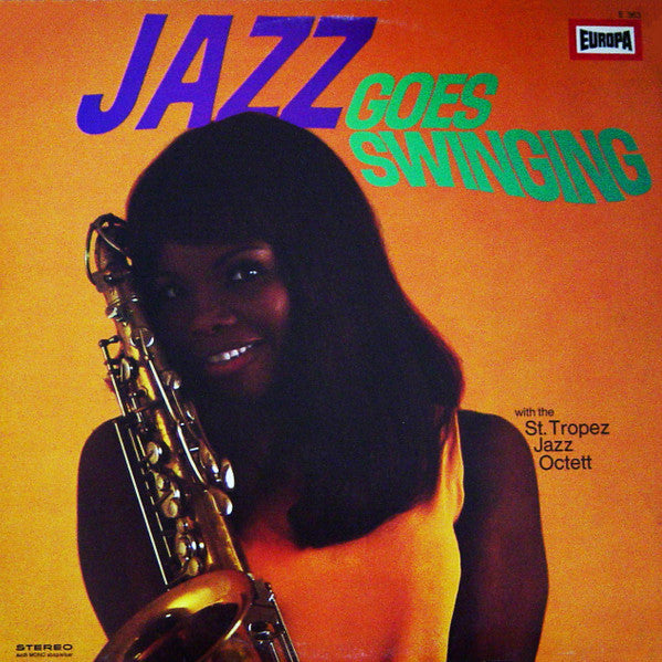 The St. Tropez Jazz Octett : Jazz Goes Swinging (LP, Album)