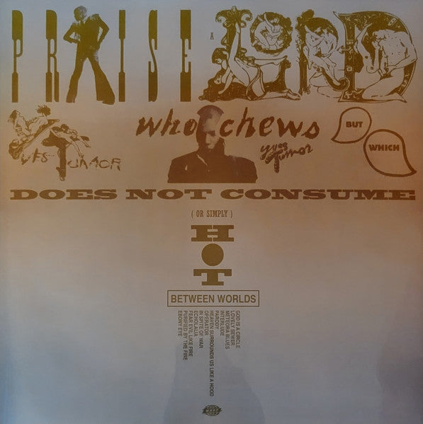 Yves Tumor : Praise A Lord Who Chews But Which Does Not Consume; (Or Simply, Hot Between Worlds)  (2xLP, Album)