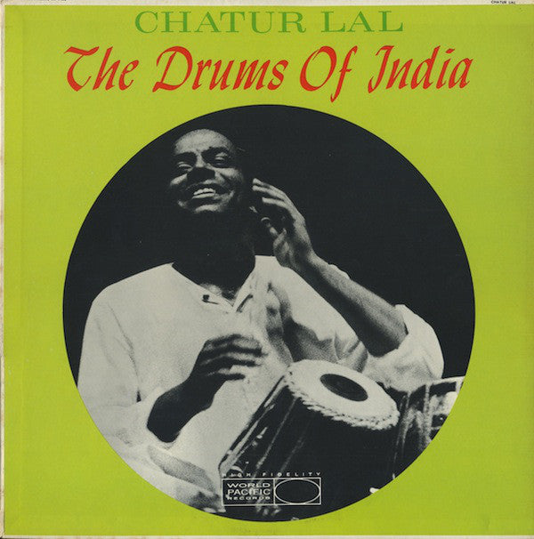 Chatur Lal : The Drums Of India (LP, Album)
