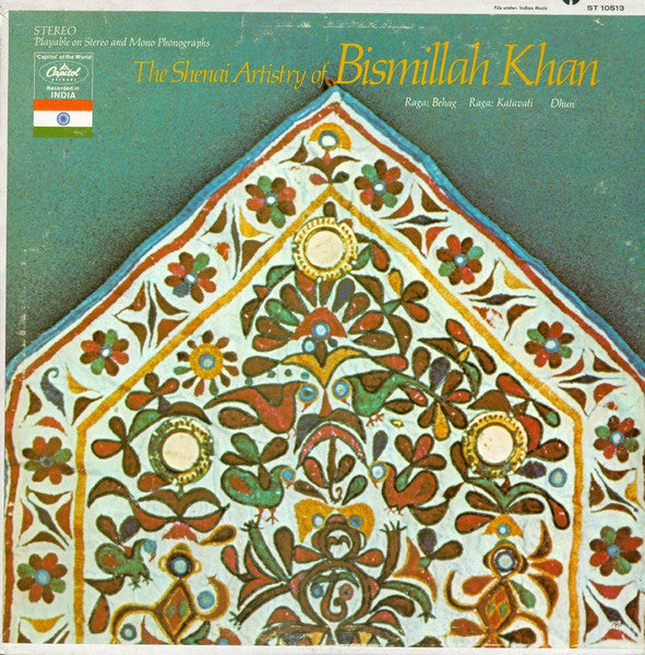 Bismillah Khan : The Shenai Artistry Of Bismillah Khan (LP, Album)