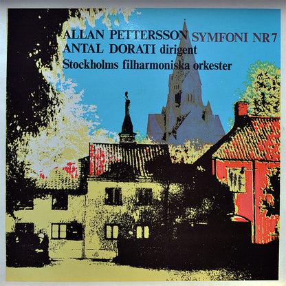 Allan Pettersson / Stockholms Filharmoniska Orkester / Antal Dorati : Symfoni Nr 7 (LP, Album, RP)