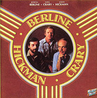 Byron Berline, Dan Crary, John Hickman : Berline ● Crary ● Hickman (LP, Album)