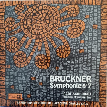 Anton Bruckner, Carl Schuricht, Residentie Orkest : Symphonie No. 7 (LP)