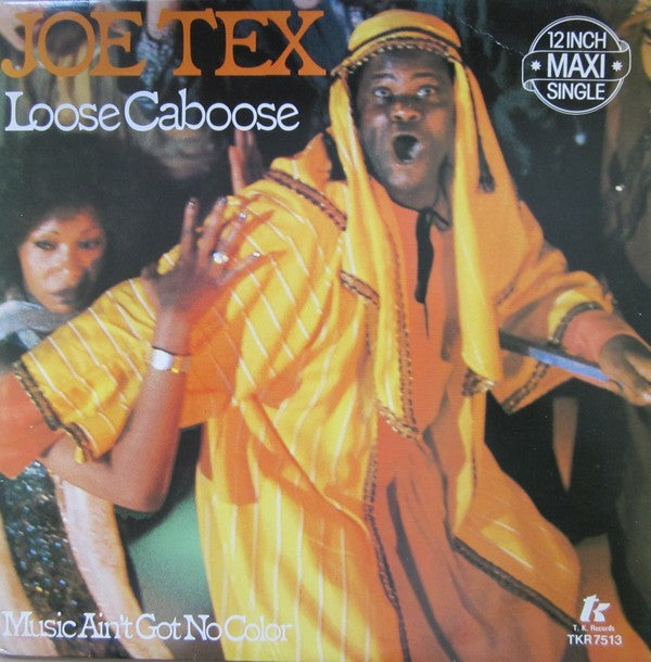 Joe Tex : Loose Caboose (12", Maxi)