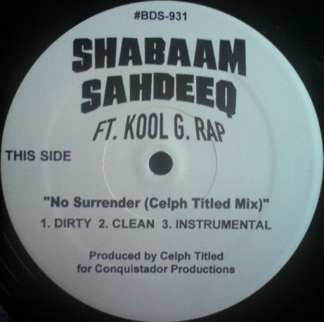 Shabaam Sahdeeq Ft. Kool G Rap : No Surrender (Remixes) (12")