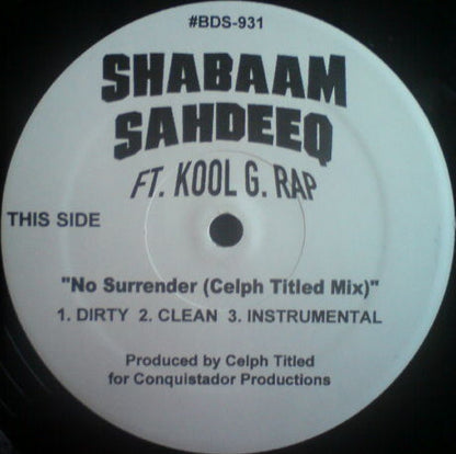 Shabaam Sahdeeq Ft. Kool G Rap : No Surrender (Remixes) (12")