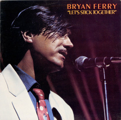 Bryan Ferry : Let's Stick Together (LP, Album, RE)