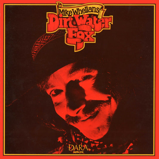 Mike Whellans : Dirt Water Fox (LP)
