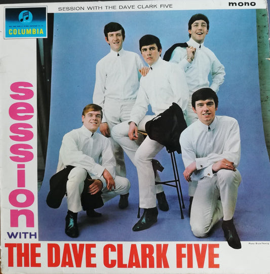 The Dave Clark Five : Session With The Dave Clark Five (LP, Album, Mono)
