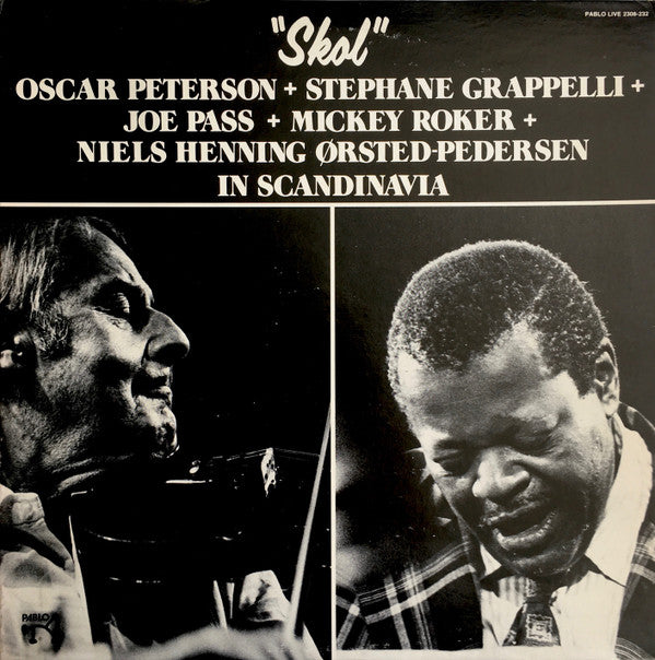 Oscar Peterson + Stéphane Grappelli + Joe Pass + Mickey Roker + Niels-Henning Ørsted Pedersen : Skol (LP, Album)