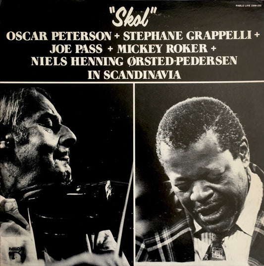 Oscar Peterson + Stéphane Grappelli + Joe Pass + Mickey Roker + Niels-Henning Ørsted Pedersen : Skol (LP, Album)