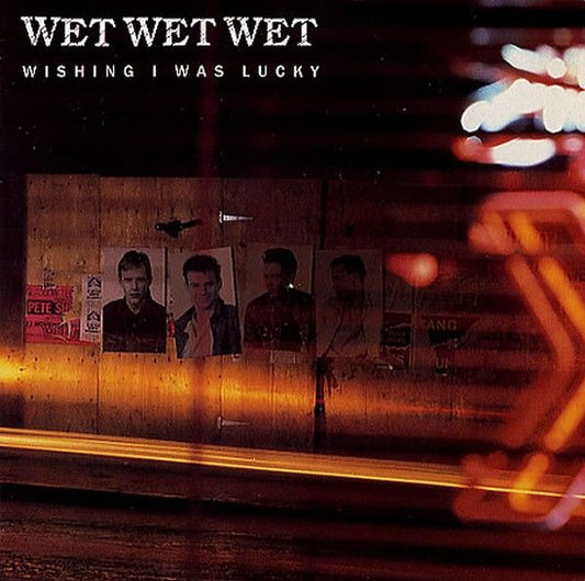 Wet Wet Wet : Wishing I Was Lucky (12", EP)