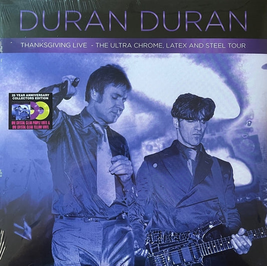 Duran Duran : Thanksgiving Live - The Ultra Chrome, Latex And Steel Tour (LP, Pur + LP, Yel + Album, RE)