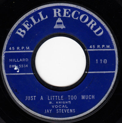 Jay Stevens (2) : Just A Little Too Much / Tiger (7", Styrene)