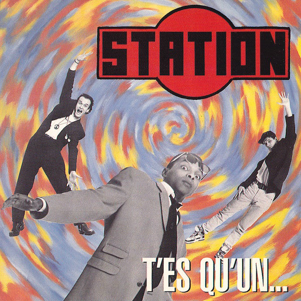 Station (4) : T'es Qu'un... (12", Maxi)