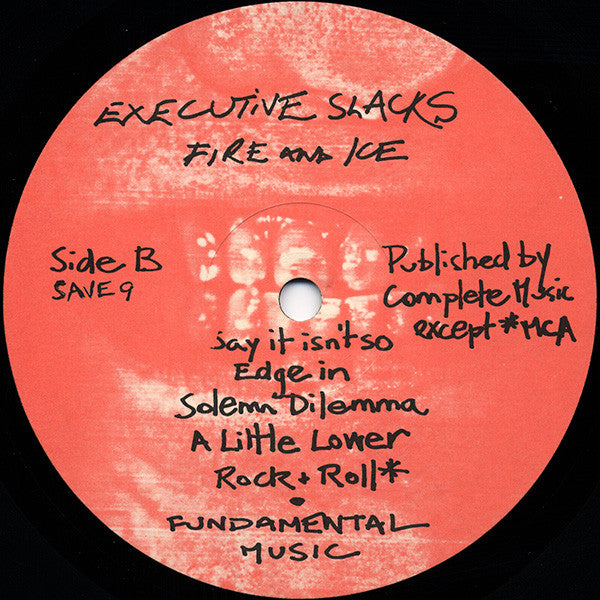 Executive Slacks : Fire & Ice (LP, Album)
