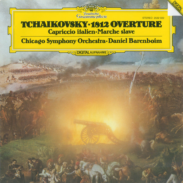 Pyotr Ilyich Tchaikovsky - Chicago Symphony Orchestra • Daniel Barenboim : 1812 Overture / Capriccio Italien / Marche Slave (LP)