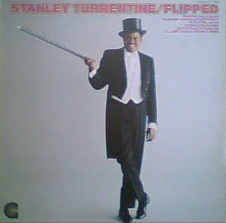 Stanley Turrentine : Flipped - Flipped Out (LP, Album)