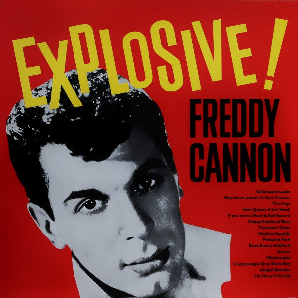 Freddy Cannon : The Explosive Freddy Cannon (LP, Comp, RE)