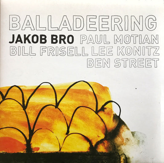 Jakob Bro : Balladeering (LP, Album, 180 + CD, Album + DVD-V, Multichannel, )