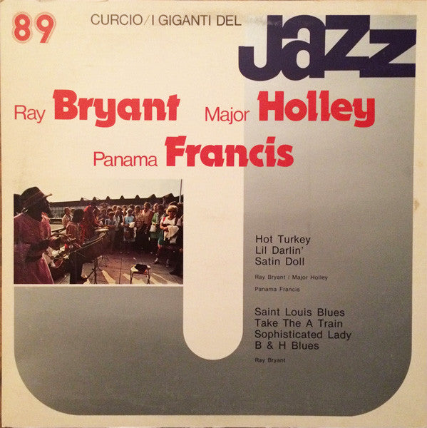 Ray Bryant, Major Holley, Panama Francis : I Giganti Del Jazz Vol. 89 (LP, RE)