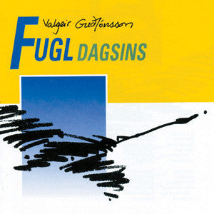 Valgeir Guðjónsson : Fugl Dagsins (LP, Album)