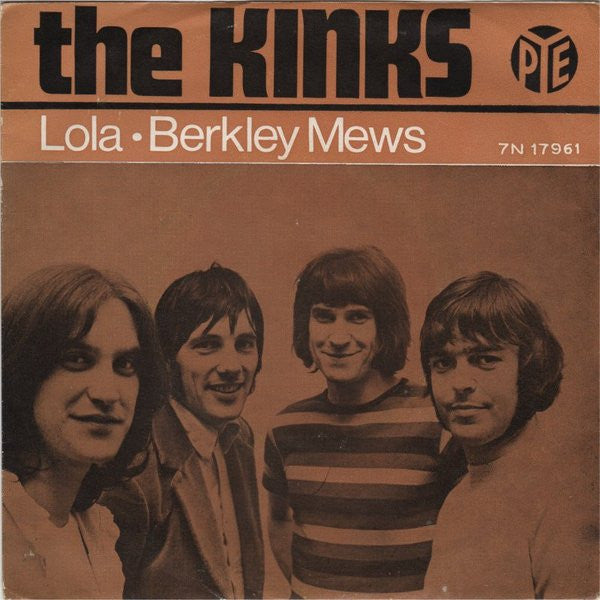 The Kinks : Lola / Berkeley Mews (7", Single)
