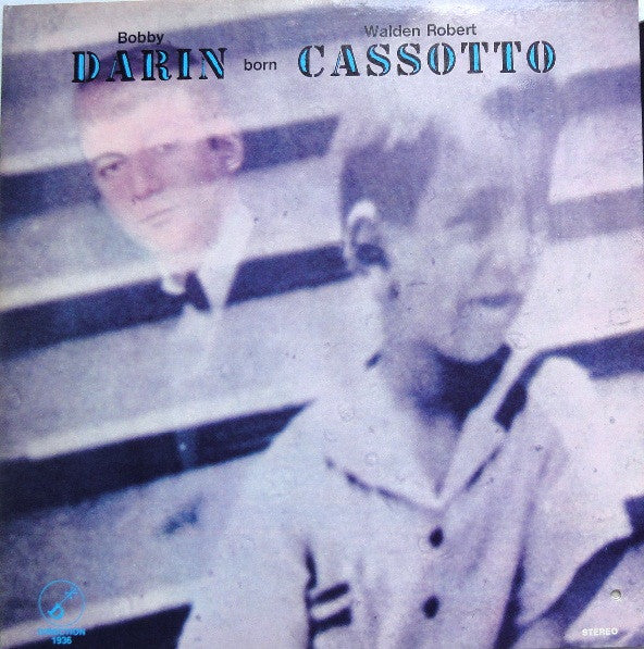 Bobby Darin : Bobby Darin Born Walden Robert Cassotto (LP, Album, Gat)