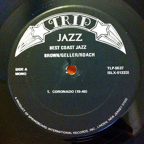 Clifford Brown / Herb Geller / Max Roach : Best Coast Jazz - 1954 (LP, Album, Mono, RE)