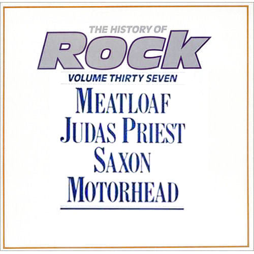 Meat Loaf / Judas Priest / Saxon / Motörhead : The History Of Rock (Volume Thirty Seven) (2xLP, Comp)