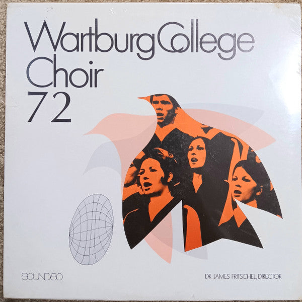 The Wartburg College Choir, James Fritschel : 72 (LP)