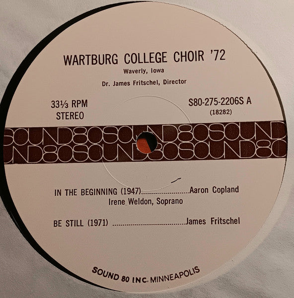 The Wartburg College Choir, James Fritschel : 72 (LP)