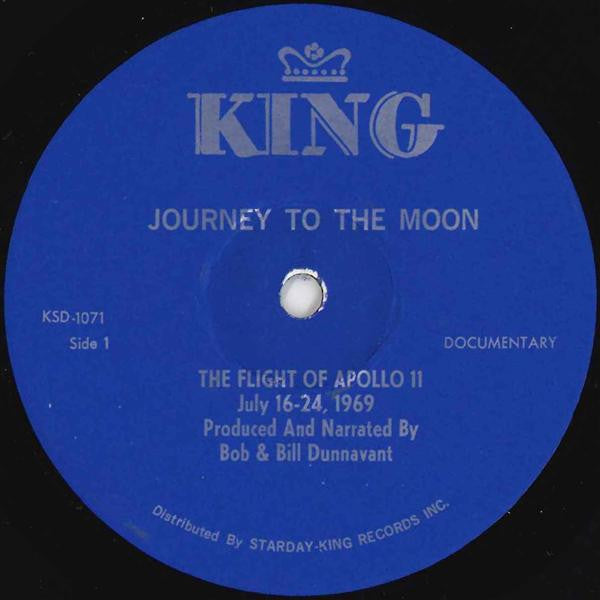 Bob Dunnavant & Bill Dunnavant : Journey To The Moon - The Flight Of Apollo 11 (LP)