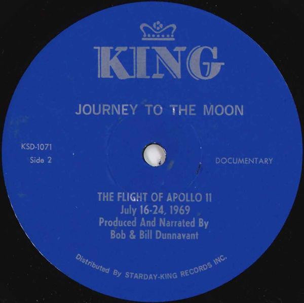 Bob Dunnavant & Bill Dunnavant : Journey To The Moon - The Flight Of Apollo 11 (LP)