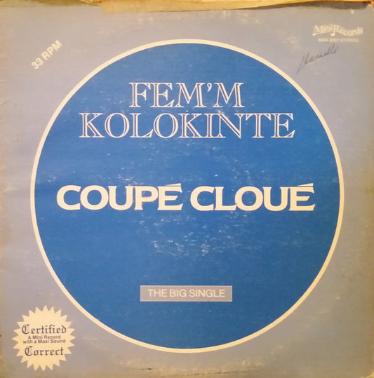 Coupé Cloué : Fem'm Kolokinte (12")