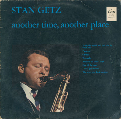 Stan Getz : Another Time, Another Place (LP, Comp, RE)