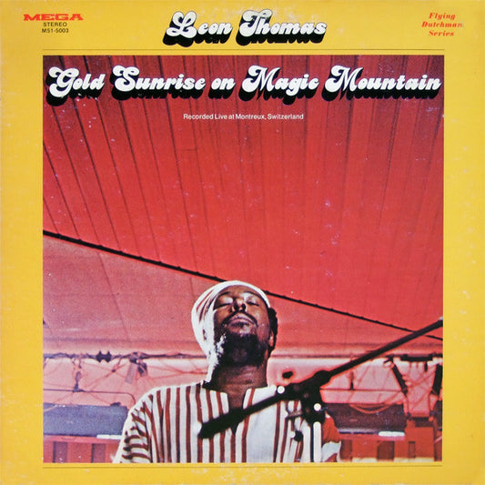 Leon Thomas : Gold Sunrise On Magic Mountain (LP, Album)