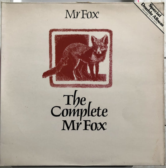 Mr. Fox (2) : The Complete Mr Fox (LP, Album, RE + LP, Album, RE + Album, Comp)