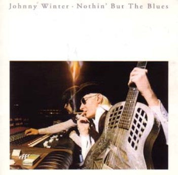 Johnny Winter : Nothin' But The Blues (LP, Album)