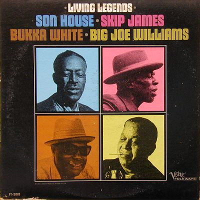 Son House • Skip James • Bukka White • Big Joe Williams : Living Legends (LP, Album)