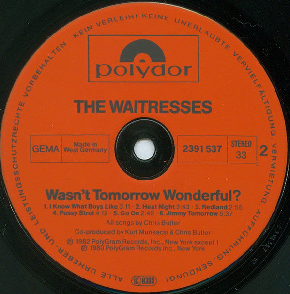 The Waitresses : Wasn't Tomorrow Wonderful? (LP, Album)