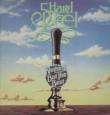 Five Hand Reel : Nothing But The Best (LP, Comp)