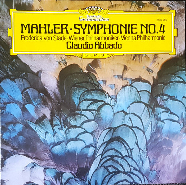 Gustav Mahler - Wiener Philharmoniker, Frederica von Stade, Claudio Abbado : Symphonie Nr. 4 (LP)