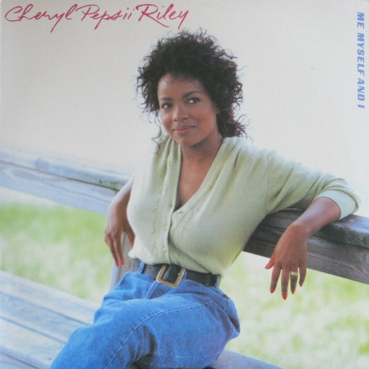 Cheryl Pepsii Riley : Me Myself And I (LP, Album, Club)